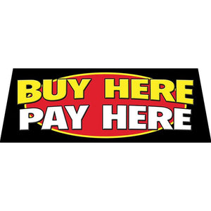 Windshield Banners Sales Department The Dealership Store Buy Here Pay Here -Black